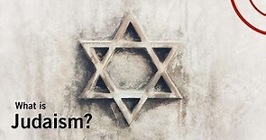 What is Judaism? What Do Jews Believe?