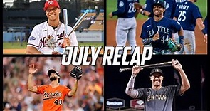 MLB | July Recap (2022)