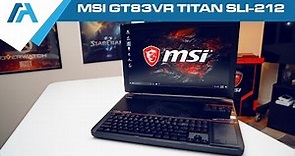 MSI GT83VR TITAN Dual GTX1080 SLI 18.4 Kabylake Gaming Laptop Review