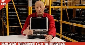 EP 49: Panasonic Toughbook CF-31 Walkthrough**