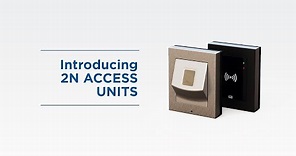 Introduction of 2N Access Units | IP Access Control
