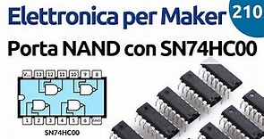Porta logica NAND con SN74HC00 - Video 210