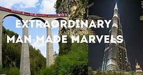 Top 10 Extraordinary Man-Made Marvels | Structures | wonders