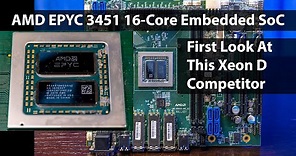 AMD EPYC 3451 16 core Hands-on and What it Means for the Embedded Market