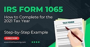 How to Fill Out Form 1065 for 2021. Step-by-Step Instructions