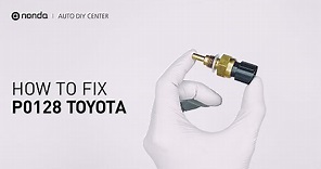 How to Fix TOYOTA P0128 Engine Code in 3 Minutes [2 DIY Methods / Only $7.34]