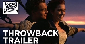 Titanic | #TBT Trailer | 20th Century FOX