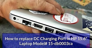 Replace DC Charging Port HP 15.6 Laptop