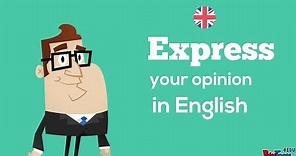 How to Give Your Opinion in English