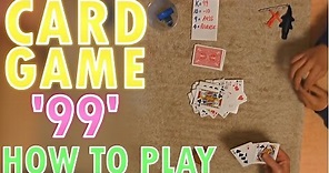 Card Game 99 (How To Play)