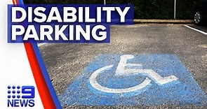 New laws for disability parking | 9 News Australia
