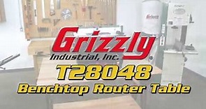 Grizzly T28048 Benchtop Series Router Table