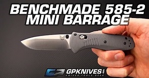 Benchmade Mini Barrage 585-2 CPM S30V Folder Overview