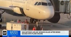 San Antonio airport worker killed after being ingested into plane engine