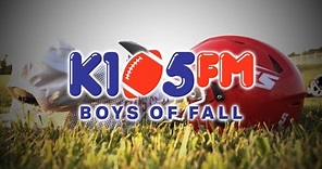 K105 Boys Of Fall 2022