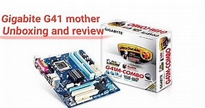 Gigabyte G41 M combo motherboard Unboxing and Assembling