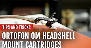 Review: Ortofon OM Cartridges | Tips and Tricks