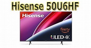 All-New Hisense U6 Series 50-Inch 4K Quantum Dot QLED Smart Fire TV (50U6HF, 2022 Model)