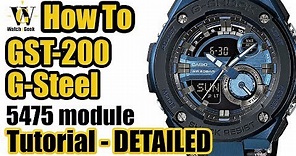 GST-200 G-Shock - module 5475 - tutorial on how to setup and use ALL the functions
