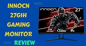 INNOCN 27G1H 27 Inch 240Hz Gaming Monitor: Fluid Gameplay and Vibrant Colors Review