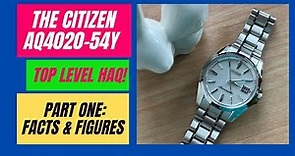 The Citizen AQ4020-54Y Review Part One: Facts & Figures