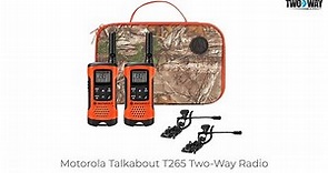 Introduction to the Motorola Talkabout T265 Sportsman Edition 2 Pack Two-Way Radio | Two Way Direct
