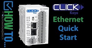CLICK Ethernet PLC - Quick Start at AutomationDirect