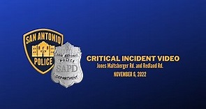 San Antonio Police Department: Critical Incident Video Release of Hit & Run Investigation on 11/6/22