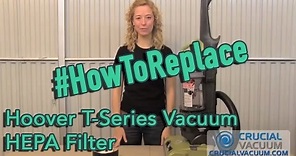 Hoover T-Series Vacuum HEPA Filter Replacement: Part # 303172001 & # 303172002