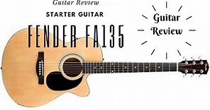 Guitar Review | Fender FA 135 CE (Part 1)