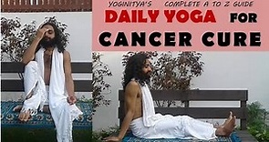 Yoga for Cancer Patients | Cancer Yoga | Complete Practice of Pranayama & Exercises | Yoginitya