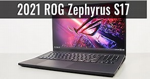 The most powerful 17-inch portable laptop - ASUS ROG Zephyrus S17 GX703 (2021)