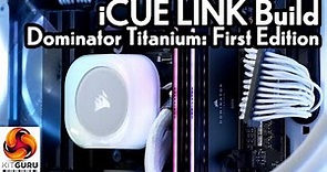 Corsair iCUE Link Build with Dominator Titanium DDR5-6000