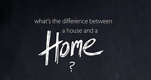 What s the Difference Between a House and a Home?