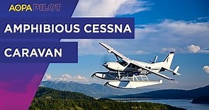Airplane Checkout: Amphibious Cessna 208B Caravan