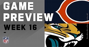 Chicago Bears vs. Jacksonville Jaguars | NFL Week 16 Game Preview