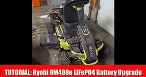 Upgrade Ryobi RM480E/RY48110 to LiFePO4 Batteries - Tutorial + Required Parts
