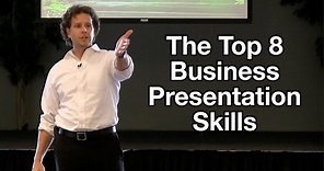 Business Presentation Tips - The Top 8 Business Presentation Skills