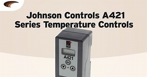A421 Series of Temperature Controls by Johnson Controls