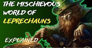 Leprechauns - Origins and Legends
