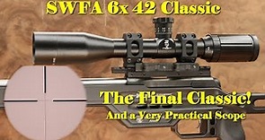 SWFA Classic 6x42 - A Swiss Army Scope