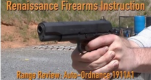 Auto-Ordnance 1911A1 Range Review by Renaissance Firearms Instruction