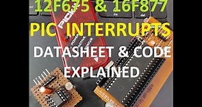 PIC Interrupts | PIC12F675 & PIC16F877 | Datasheet,Code & Hardware Experiment