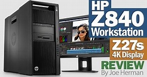 Review of the HP Z840 Workstation, Z27s Display & Quadro M6000