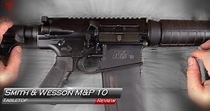Smith & Wesson M&P 10 Sport Tabletop Review
