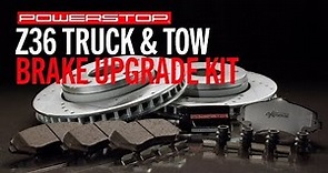Z36 Truck & Tow Upgrade Brake Kit | PowerStop