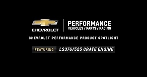 Chevrolet Performance - LS376/525 Crate Engine - Information & Specs