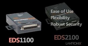 EDS1100 / EDS2100 Product Introduction - Lantronix