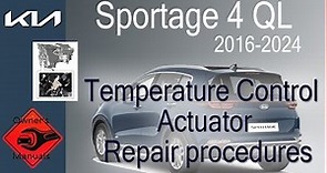 Kia Sportage 4 (QL) - Temperature Control Actuator Repair procedures