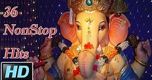 36 NonStop Superhit Marathi Ganpati Songs